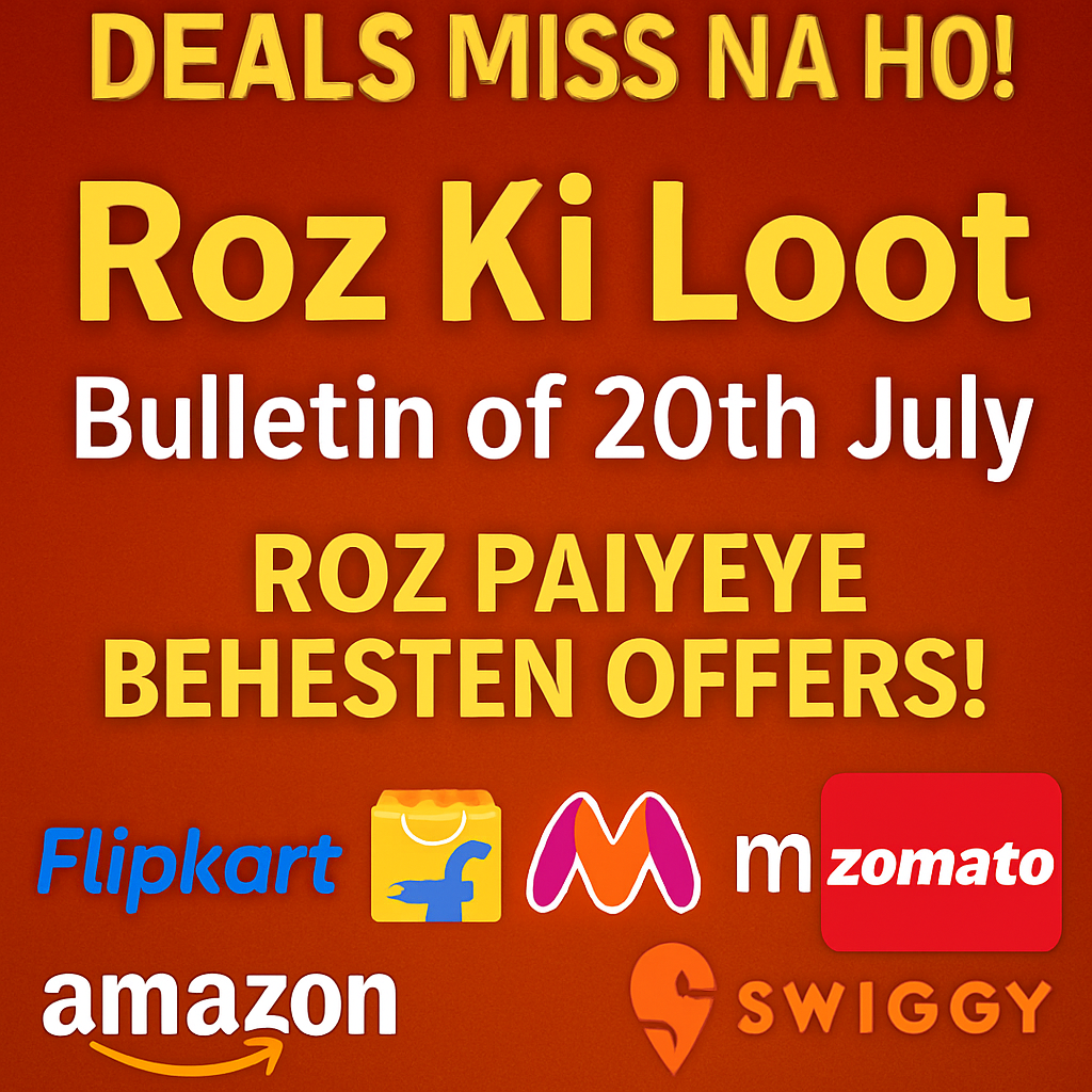 Roz Ki Loot Long Bulletin-20th July 2025