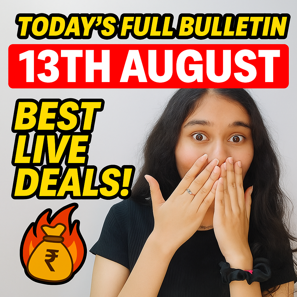 Roz Ki Loot Bulletin - 13 August 2025