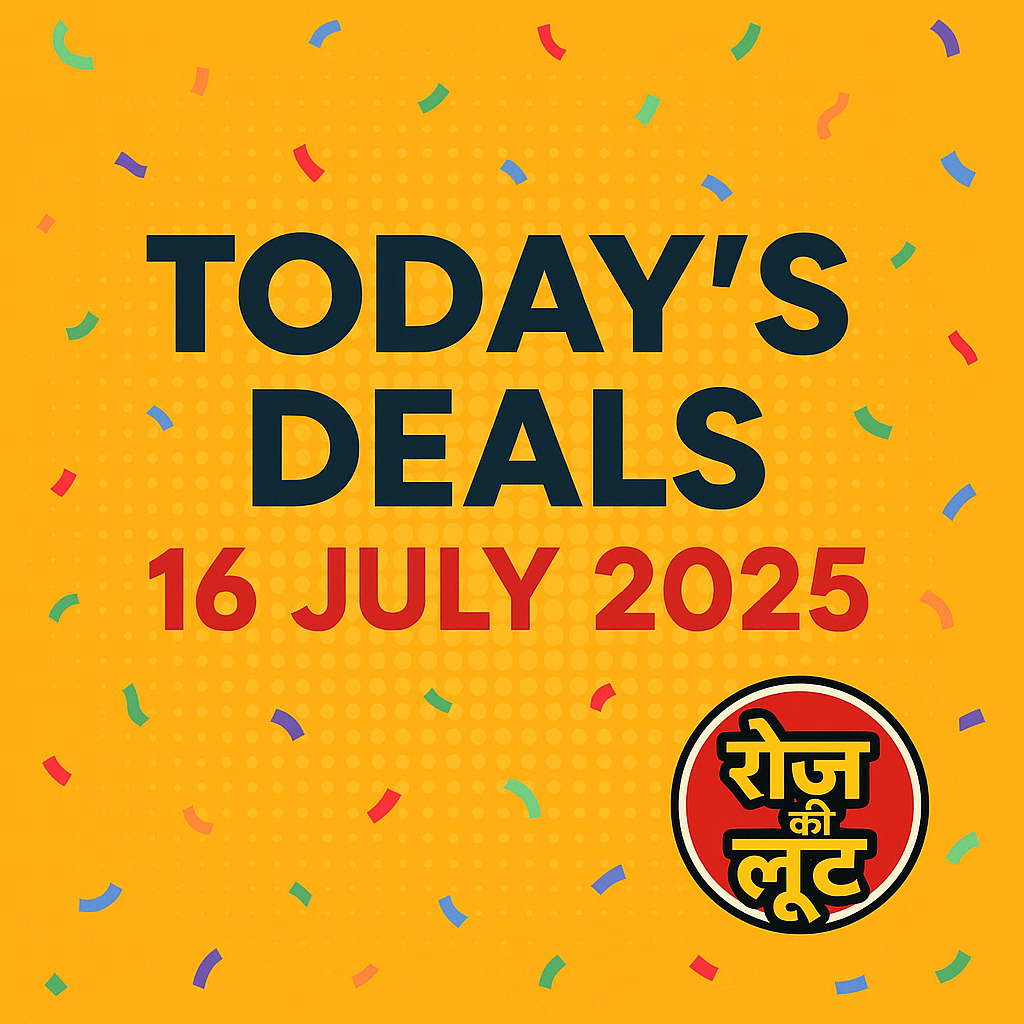 Roz Ki Loot Long Bulletin - 16th July. Enjoy Savings!