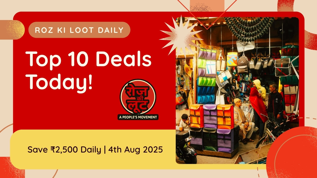 Roz Ki Loot Bulletin - 4th August 2025