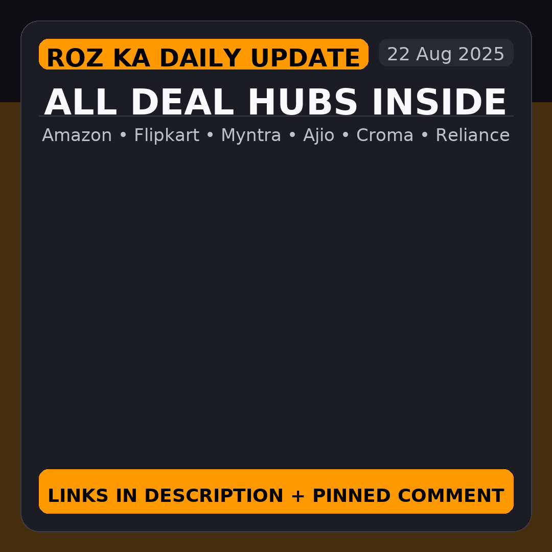 Roz Ki Loot Bulletin - 22 August 2025