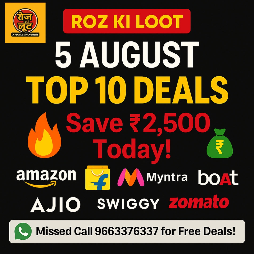 Roz Ki Loot Bulletin - 5th August 2025