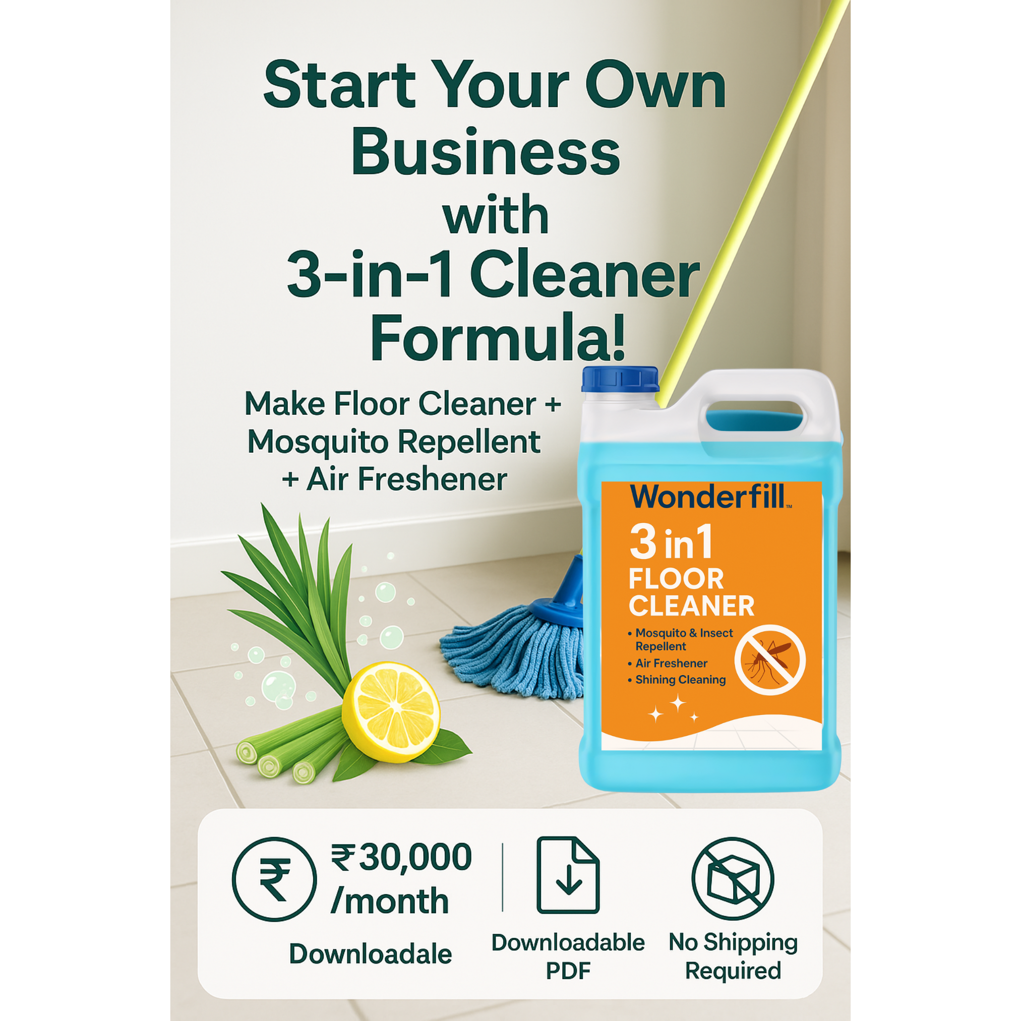 🧼 Start Your Own Business: 3-in-1 Cleaner DIY Formula (Downloadable Guide) Earn up to ₹30,000/month by selling in your local area!